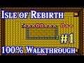 Zelda Classic → Isle of Rebirth Walkthrough: 1 - Level 1, Seaside Ruins
