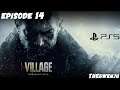 #14 Resident evil VIILage sur PS5
