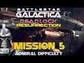 Battlestar Galactica Deadlock Resurrection Mission 5 Save him from Crisis