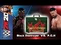 Black Destroyer vs P.C.H.  | WWE 2k20 Mr Christmas in the Bank #044