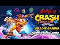 Crash Bandicoot Live Stream Tamil Crash Bandicoot PC Gameplay Tamil Yellow Gaming Live Stream Now