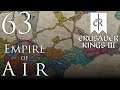 Crusader Kings III | Empire of Air | Episode 63