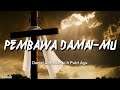 Daniel Christianto & Putri Ayu - Pembawa Damai-Mu (Color Coded Lyrics)