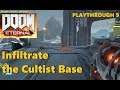 DOOM ETERNAL 2020 (Infiltrate the Cultist Base) STRATEGY GUIDE 9 Xbox One/Ps4/Steam