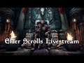 Elder Scrolls Online Livestream Markarth Story | The Blood of the Reach and The Study of Souls