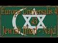 Europa Universalis 4 Najd / Nadschd Jewish Jihad 43 (Deutsch / Let's Play)