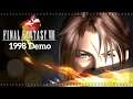 Final Fantasy 8 Demo (1998) [720p60]