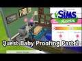 Gameplay The Sims Mobile - Quest Baby Proofing Part 2