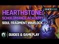 Hearthstone: Scholomance Academy - Soul Fragment Warlock