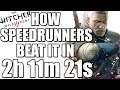 How Speedrunners beat The Witcher 3 in 2:11:21 (Witcher 3 Wild Hunt WR)