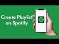 How to Create Playlist on Spotify (2021)