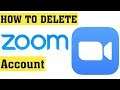 How To Delete Zoom Account || How to delete Zoom account in mobile
