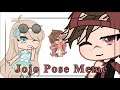 Jojo Pose Meme /Gacha Club/ Read Description (Short and Lazy)