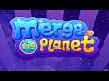 Merge Big Planet (Early Access) (Gameplay Android)