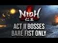 Nioh - Act II Bosses Fist Only