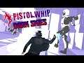Pistol Whip | Dark Skies - Draeden | Hard
