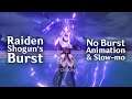 Raiden Shogun's Elemental Burst with no Animation and Slow-mo