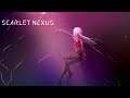 Scarlet Nexus / EX Kasane run / Part 1 (Phase 0 & 1)