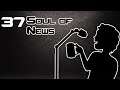 Soul of News - Tu Pequeño Rincón de Videojuegos #37 #podcast