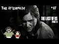 The Aftermath - The Last of Us Part 2 blind Playthrough