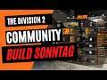 The Division 2 Community Build Sonntag Folge 1 / Division 2 Deutsch German Build Guide Sonntag