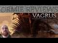 Vagrus - The Riven Realms (First look and review)