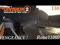 VENGEANCE ! Sur The Division 2 : Warlords of New York, N°130 !