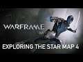 Warframe - Episode 7 - Exploring the Star Map - Part 4