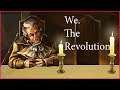 We. The Revolution  ➤ Прохождение #25 ➤ БОЛЬШАЯ ИГРА.