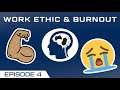 Work Ethic & Burnout - The Rewired Gamer - Ep. 4