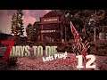 7 Days To Die Gameplay | Zombie Survival | Lets Play Episode 12