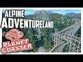 Alpine Adventureland - Ab in die Berge!? | PARKTOUR - Planet Coaster