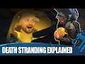 Death Stranding - Gameplay Mechanics Explained