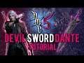 Devil May Cry 5  - Devil Sword Dante - Tutorial