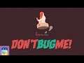 Don’t Bug Me: Apple Arcade iOS Gameplay Walkthrough Part 1 (by Frosty Pop Games)