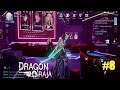 Dragon Raja - Main Story [Chapter 5] DEVIL SORROW - Gameplay #8