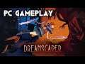 Dreamscaper | PC Gameplay (Early Access)