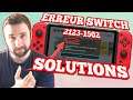 ERREUR SWITCH 2123-1502 😱 SOLUTIONS 🔥