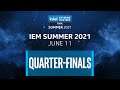 Full Broadcast: IEM Summer 2021 - Quarter-finals Day 5 - June 11, 2021