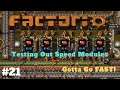 Gotta Go Fast! Testing Speed Modules | Let’s Play Factorio Newbie Renir Plays | Ep 21