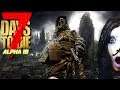 Here We Go Again | 7 Days To Die | Alpha 19 Multiplayer Experimental