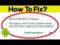 How To Solve Can't Install 101-in-1 Games Error On Google Play Store in Android & Ios