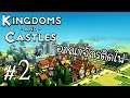 อาณาจักรติดไฟ...  - Kingdoms and Castles #2