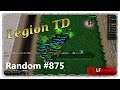 Legion TD Random #875 | Malfiesta