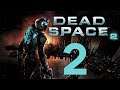 Let's Play Dead Space #2  - Children Of The Con