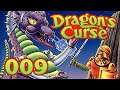 Let's Play - DRAGON'S CURSE - [009] - [DEU/GER]