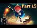 Mages of Mystralia - Part 15 - Suitable for Miners