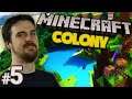 Minecraft Colony #5 | Ben Saves the World