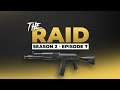 Raid Episode #7 - Season 2 - Escape from Tarkov