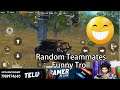 Random Teammates Funny Troll Highlights Moments PUBG MOBILE FULL Rush Gameplay Telugu Gamer